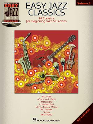 Easy Jazz Classics: Easy Jazz Play-Along Volume 3 (Hal Leonard Easy Jazz Play-Along, 3)