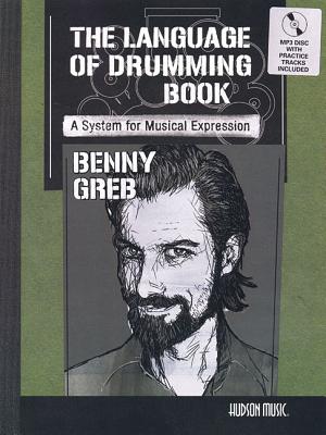 Image for Benny Greb - The Language of Drumming: A System for Musical Expression[Includes MP3]