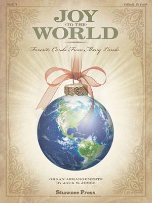 Image for Joy to the World: (Favorite Carols from Many Lands)
