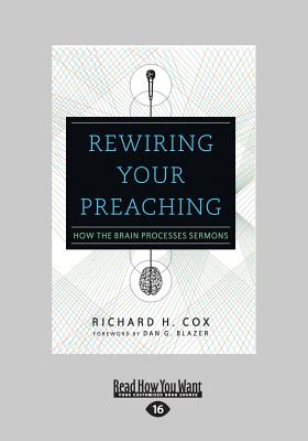 Rewiring Your Preaching: How the Brain Processes Sermons