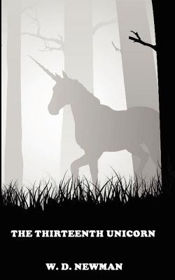 The Thirteenth Unicorn: Book One in the Ben Alderman Series