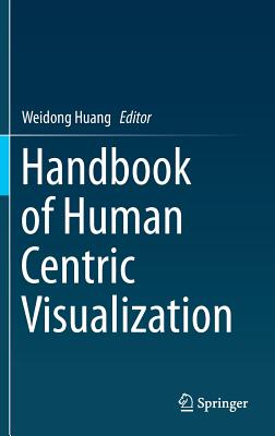 Handbook of Human Centric Visualization