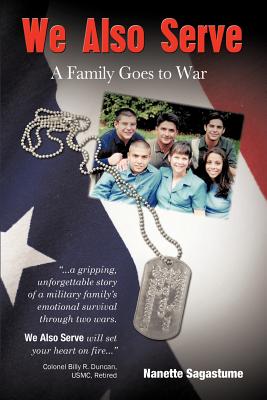 WE ALSO SERVE A FAMILY GOES TO WAR