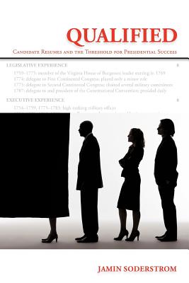 Qualified Candidate And The Threshold for Presidential Success