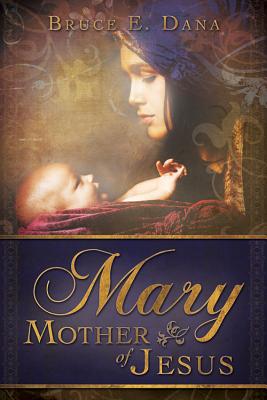 Mary Mother of Jesus
