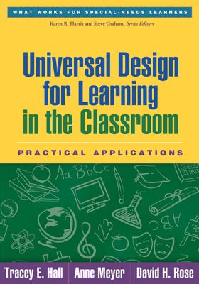 Universal Design for Learning in the Classroom Practical Applications