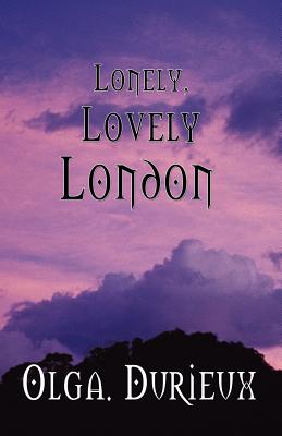 Lonely, Lovely London