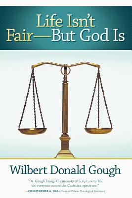 Life Isn't Fair-But God Is