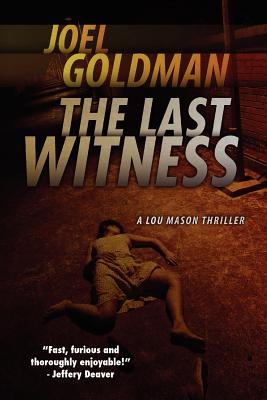 The Last Witness: Lou Mason Thrillers