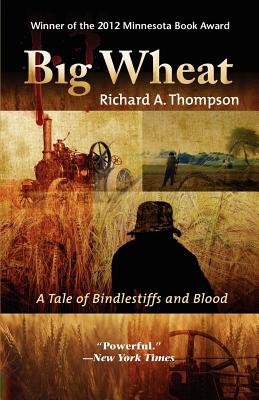 Image for Big Wheat: A Tale of Bindlestiffs and Blood