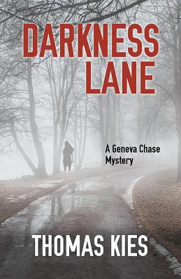Image for DARKNESS LANE (GENEVA CHASE, NO 2)