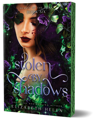 Stolen by Shadows (Deluxe Edition) (Beasts of the Briar #6)