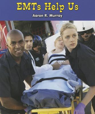 Emts Help Us (All about Community Helpers)