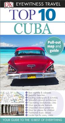 Top 10 Cuba (EYEWITNESS TOP 10 TRAVEL GUIDE)