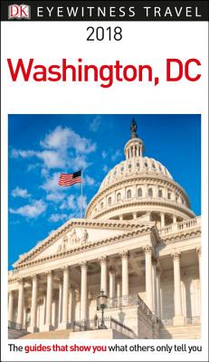 DK Eyewitness Travel Guide Washington, DC: 2018
