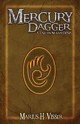 Mercury Dagger: A Tale From Kraydenia