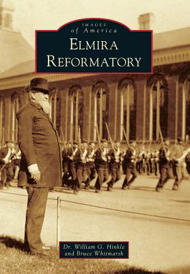 Image for Elmira Reformatory (Images of America) Elmira Reformatory (Images of America)