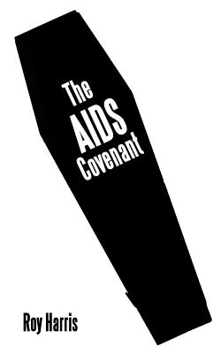 Image for The Aids Covenant The Aids Covenant