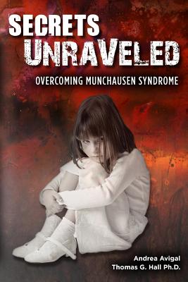 Secrets Unraveled: Overcoming Munchausen Syndrome