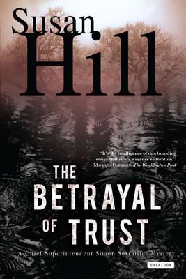 The Betrayal of Trust: A Chief Superintendent Simon Serailler Mystery