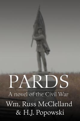 Pards: A Novel of the Civil War