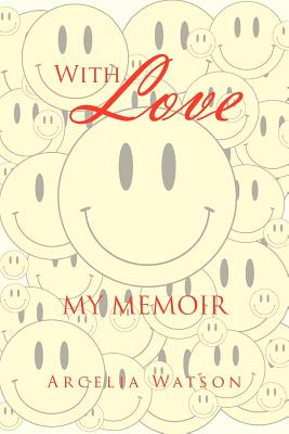 With Love: My Memoir