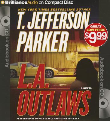 L.A. Outlaws: A Novel