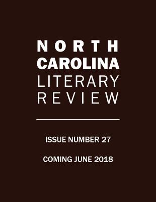 North Carolina Literary Review: Number 27, 2018