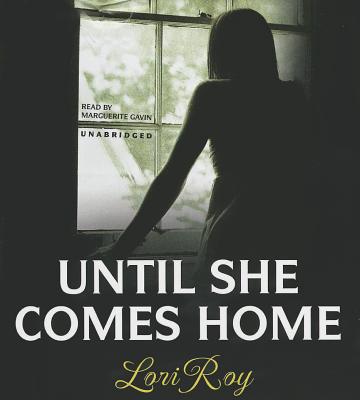 Until She Comes Home [CD] Audiobook