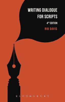 Writing Dialogue for Scripts (Writing Handbooks)