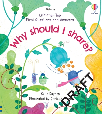 Lift-the-Flap First Questions and Answers Why Should I Share (First Questions & Answers)
