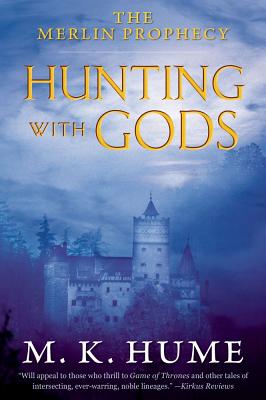 Merlin Prophecy Book Three: Hunting with Gods: Volume 3