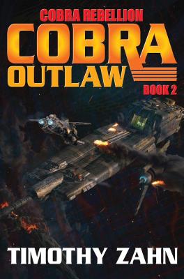 Cobra Rebellion Book 2: Cobra Outlaw