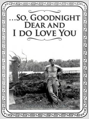 . . . So, Goodnight Dear and I Do Love You Image for . . . So, Goodnight Dear and I Do Love You