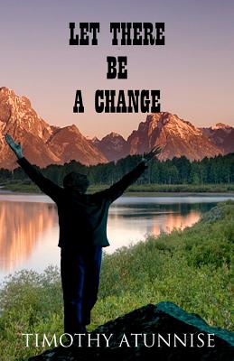 Image for Let There Be A Change Let There Be A Change