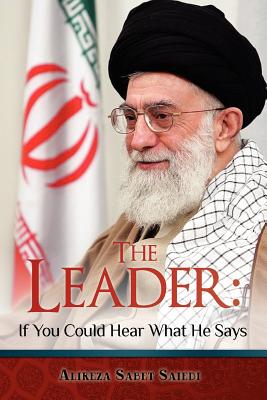 The Leader: If You Could Hear What He Says