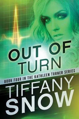 Out of Turn (Kathleen Turner, 4)