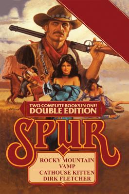 Spur Double: Rocky Mountain Vamp/Cathouse Kitten (Spur Double Edition)