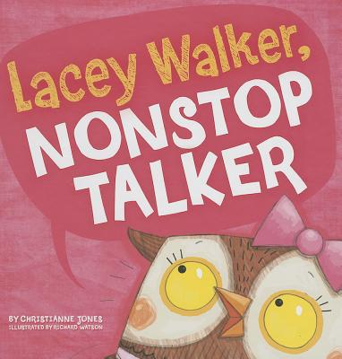 Lacey Walker, Nonstop Talker (Little Boost)