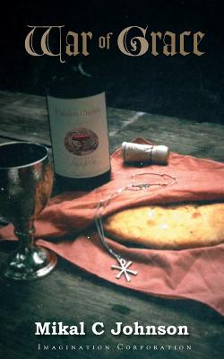 War of Grace A Novel