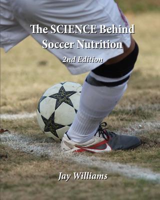 The SCIENCE Behind Soccer Nutrition