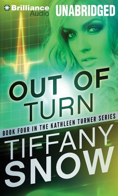 Out of Turn (The Kathleen Turner Series)