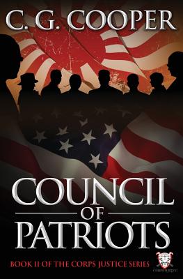 Council of Patriots: Book 2 of the Corps Justice Novels