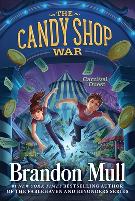 Carnival Quest (3) (The Candy Shop War)
