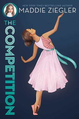 Image for The Competition (3) (Maddie Ziegler) The Competition (3) (Maddie Ziegler)