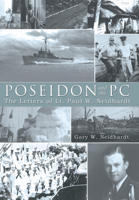 Poseidon and the PC: The Letters of Lt. Paul W. Neidhardt