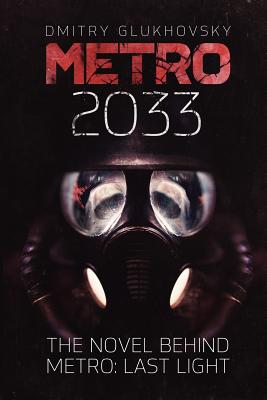 Metro 2033: First U.S. English edition