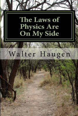 Image for The Laws of Physics are on My Side