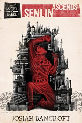 Senlin Ascends (The Books of Babel)