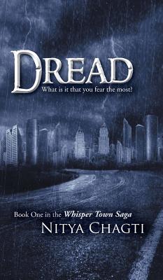 Dread: What Is It That You Fear the Most